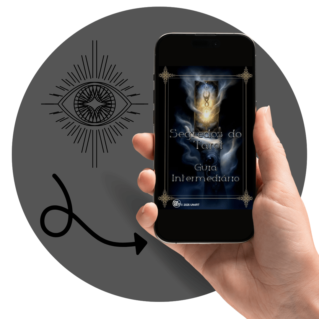 UN4RT - imagem de um celular com a capa do e-book Segredos do Tarot Guia Intermediário, dentro de um circulo com o simbolo de um olho