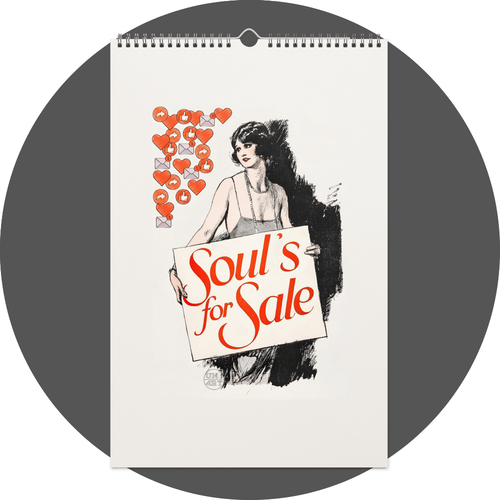 un4rt - the image shows a calendar site with a white background and the scetch of a 1920´s model holding a sign in front of her body. the text on the sign is written in red letters and says: "Soul´s for sale". the model is looking at a cloud made of social media icons.