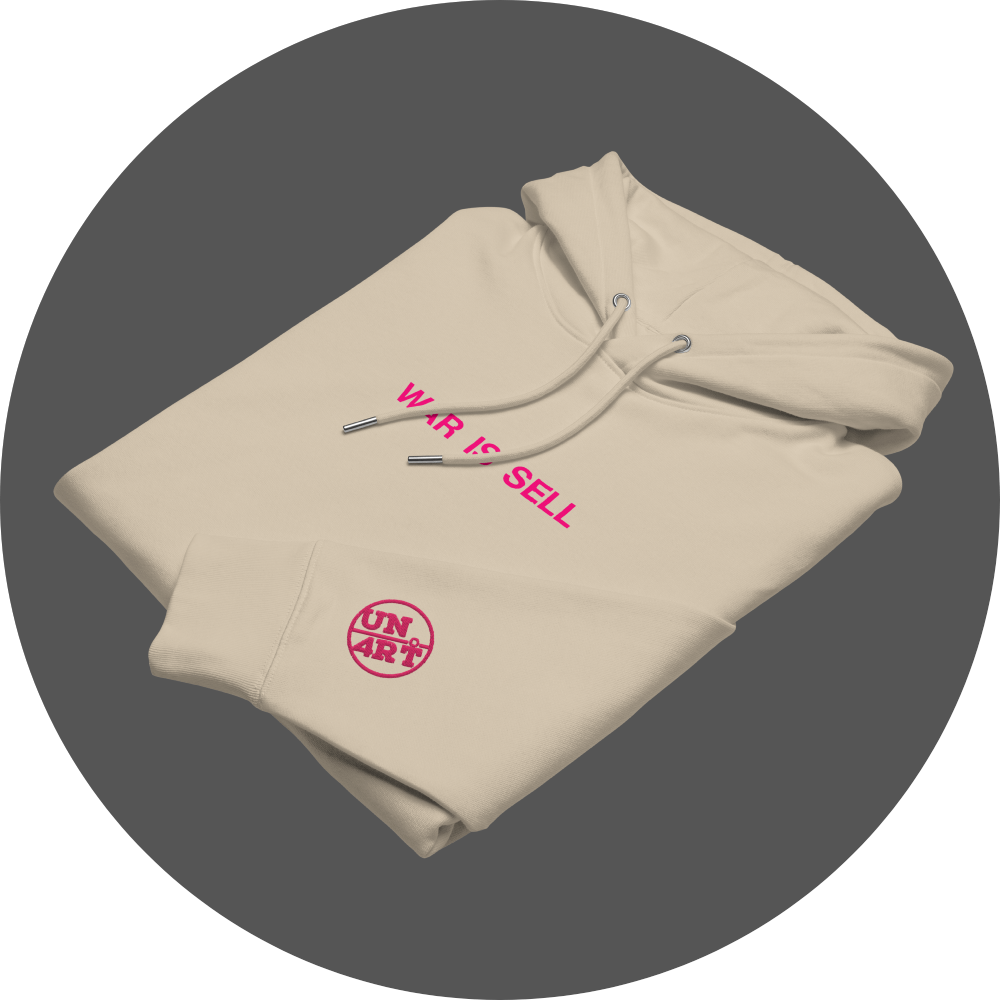 un4rt - the images shows a folded oystrich colored cotton hoodie with pink colored letters printed on the front. the letters read: "war is sell". a pink "UN4RT"-logo embroidery on the left sleeve.