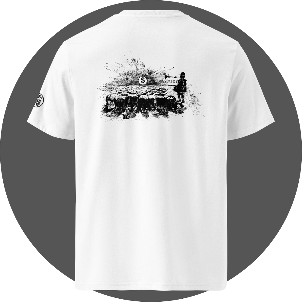 un4rt - the image shows the back of a white cotton t-shirt. the t-shirt has a printed black drawing on the upper area that shows people who worship a dollar sign and a guard with a trumpet next to them. on the trumpet hangs a flag with the inscription "obey". on the left sleeve is a printed "UN4RT-logo. only the lower part of the logo is visible.