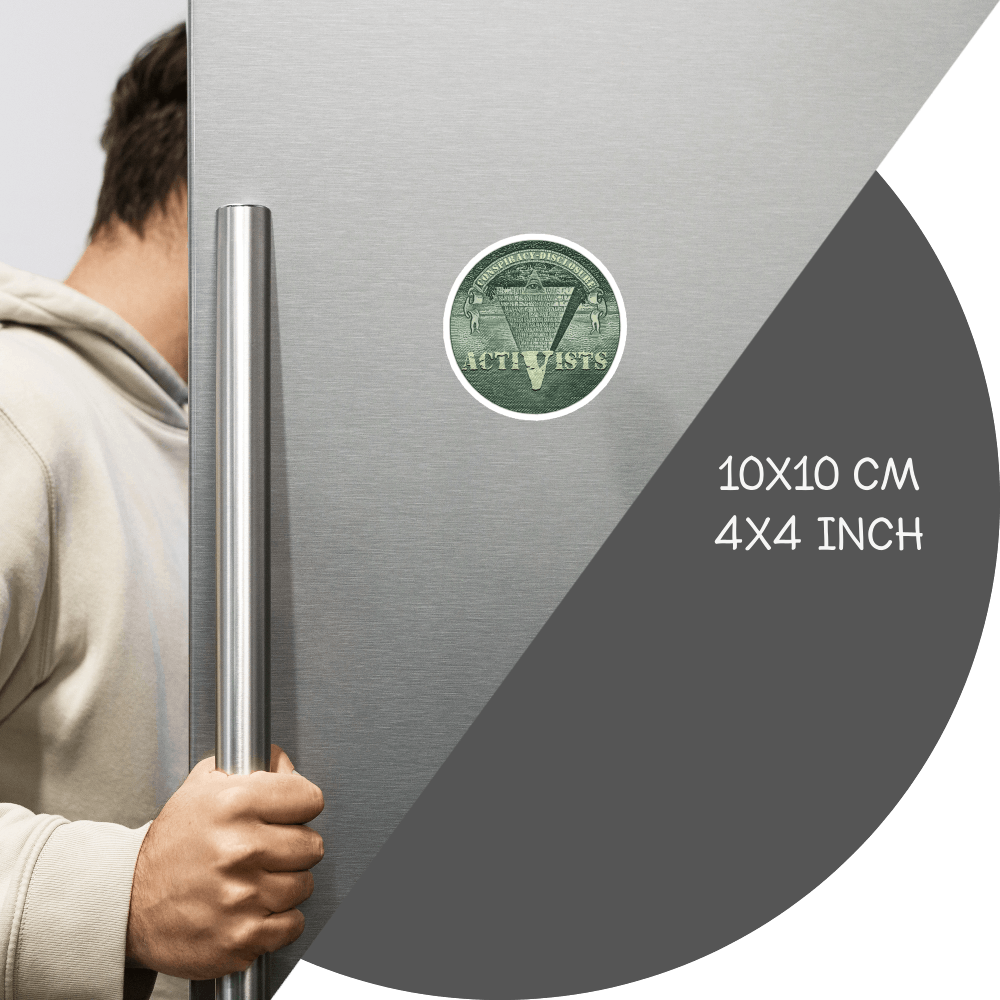 un4rt - the image shows a part of a fridge-door that is opened.the fridge-door has a round magnet on it. the picture on the magnet shows an edited part of a section of a 1 dollar note with an inverted pyramid. the all-seeing eye is at the top, on the wide part of the pyramid. the banderole reads "Conspiracy-Disclosure" and the pointed part of the pyramid reads " Activists". measurements of the magnet in cm and inch are written on the right sight of the image.