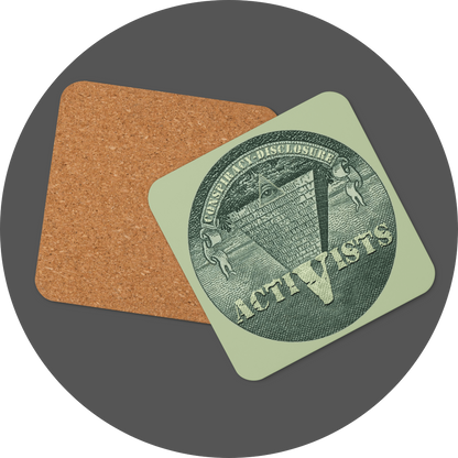 un4rt - the image shows the front and the back of a coaster with rounded corners and a round picture in the centre of the front side. the picture shows an edited part of a section of a 1 dollar note with an inverted pyramid. the all-seeing eye is at the top, on the wide part of the pyramid. the banderole reads "conspiracy-disclosure" and the pointed part of the pyramid reads "activists".