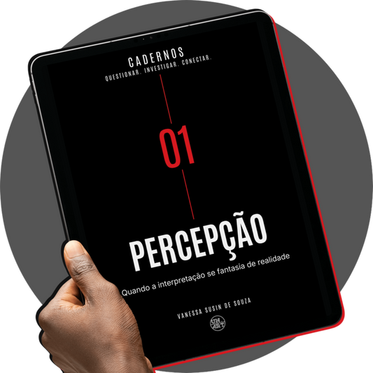 UN4RT Cadernos – product mockup of a black tablet with red edge case held in a dark hand displaying the digital cover of Cadernos No. 01 titled PERCEPÇÃO with subtitle Quando a interpretação se fantasia de realidade by Vanessa Susin de Souza, featuring bold white typography and a large red number 01 on a black background with a vertical red centre line and the UN4RT logo badge, dark editorial digital notebook mockup on a grey circular background