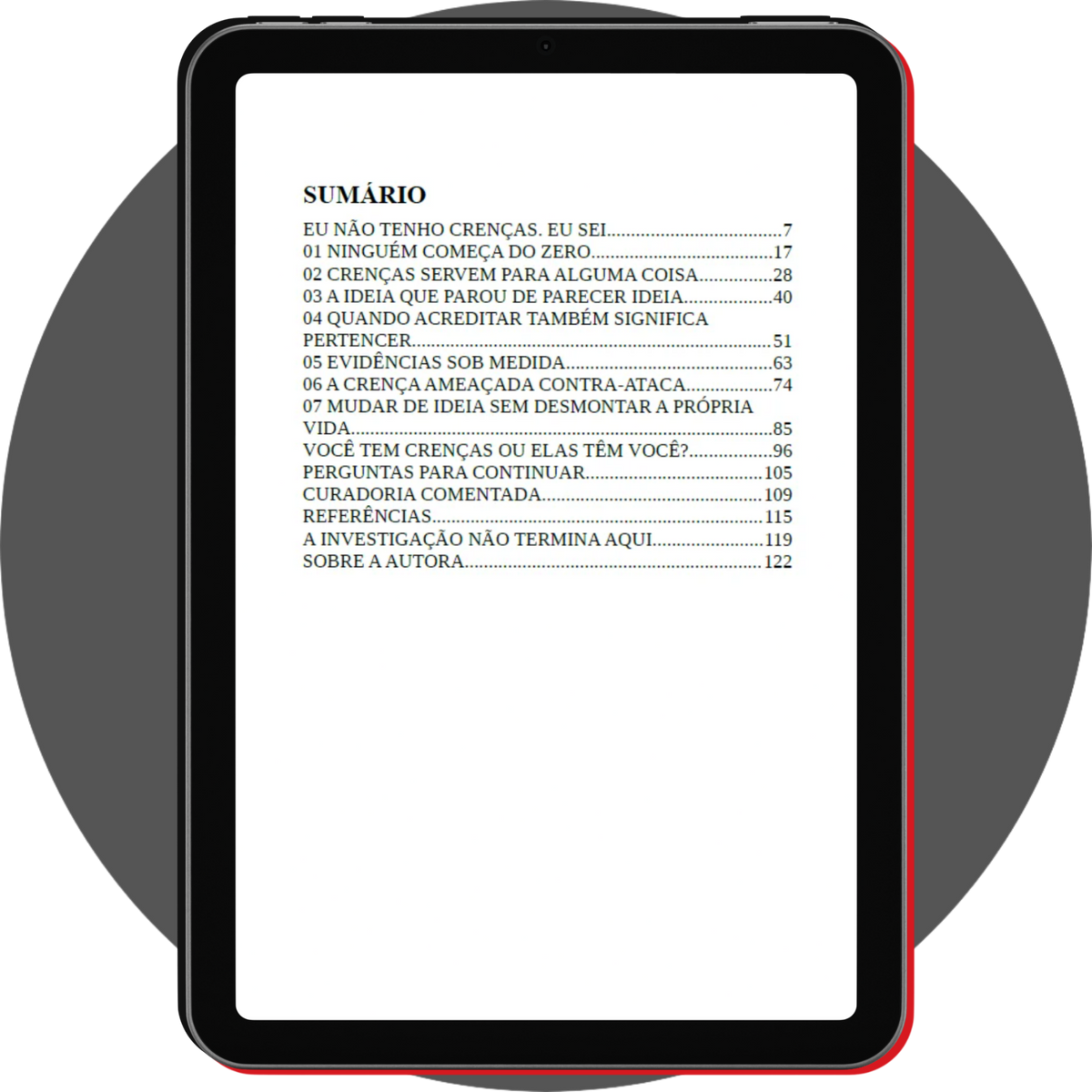 UN4RT - portuguese digital notebook cadernos 02 crenças displayed on a black tablet with a slim red edge, showing a table of contents with numbered chapters about beliefs, evidence, belonging, and changing ideas, followed by reflection questions and reference sections on a white page against a gray circular background