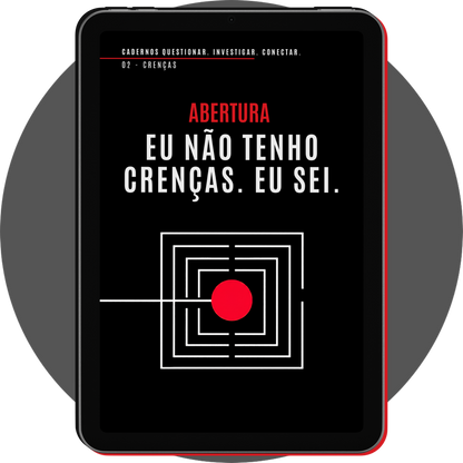 UN4RT - portuguese digital notebook cadernos 02 crenças displayed on a black tablet with a slim red edge, showing a chapter-opening page with a red section label, large white typography, and a geometric white-line design surrounding a red circle on a black background, centered over a gray circle