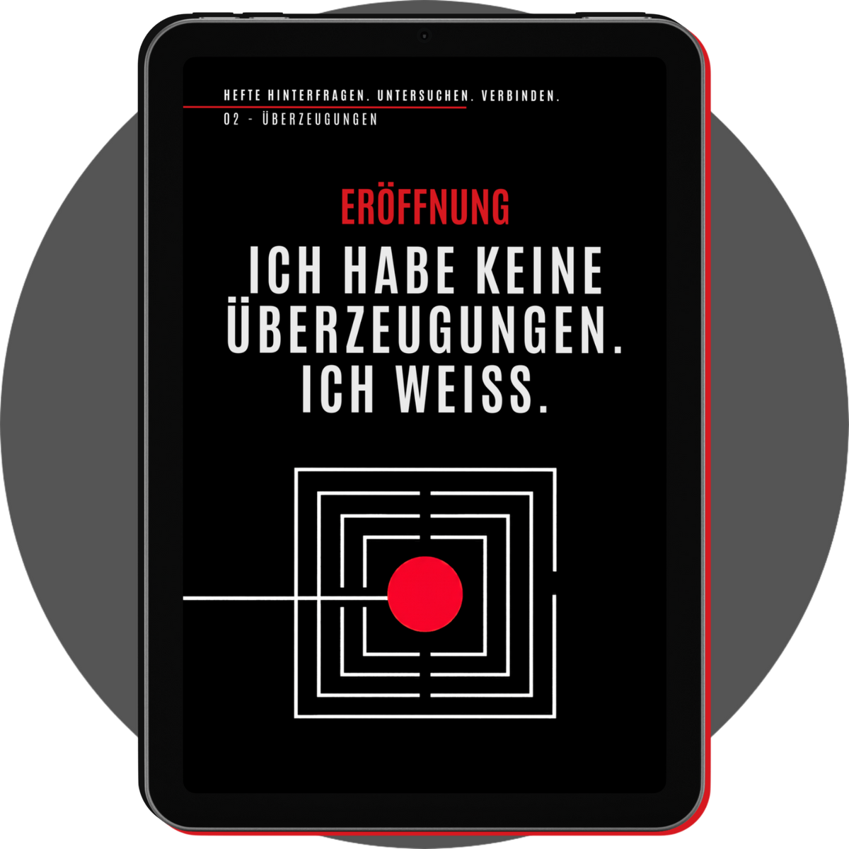 UN4RT - hefte 02 überzeugungen opening page on a tablet, with bold white typography, nested white squares and a red circle
