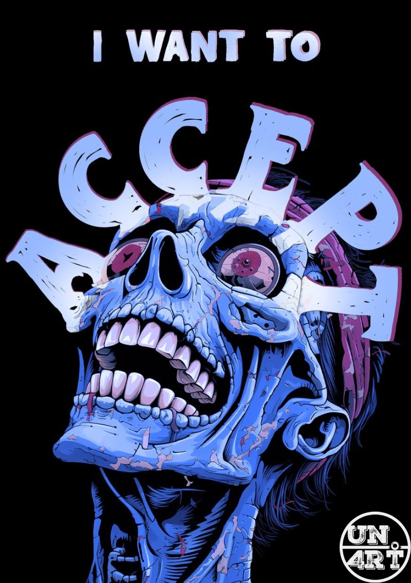 UN4RT imaginarium – grotesque decaying blue-grey zombie skull with bulging cracked red eyes, exposed teeth in a wide gaping scream and dark braided hair tilted back against a pure black background with bold white block lettering reading "I WANT TO" above and large three-dimensional violet letters spelling "ACCEPT" colliding into the skull from behind, dark existential horror comic book poster art.