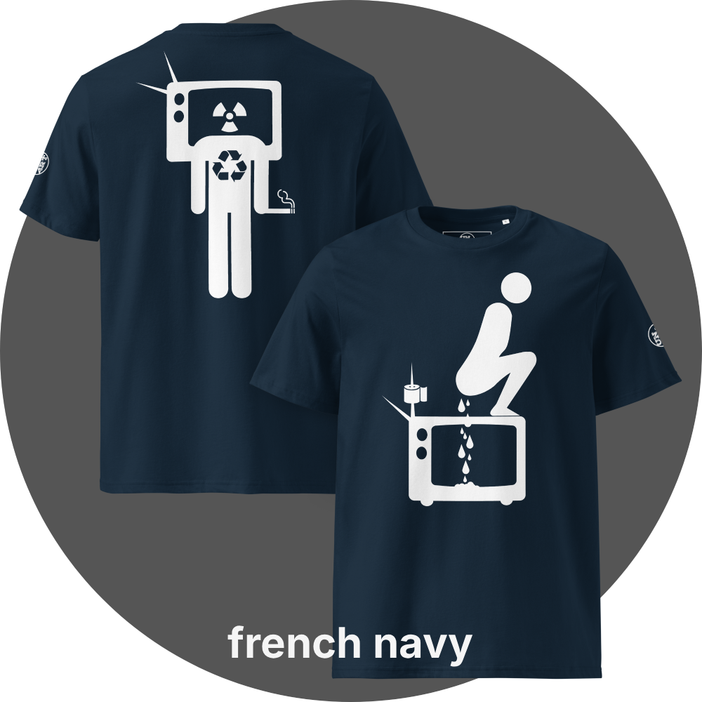 UN4RT french navy organic cotton t-shirt shown from the front and back, front features a large white pictogram of a squatting person defecating onto a vintage television set with a toilet paper roll and antenna beside it, drops falling onto the screen, back features a large white stick figure with a vintage television as a head displaying a radiation hazard symbol, a recycling symbol on the chest, and a cigarette in one hand, small circular UN4RT logo visible on both left sleeves.