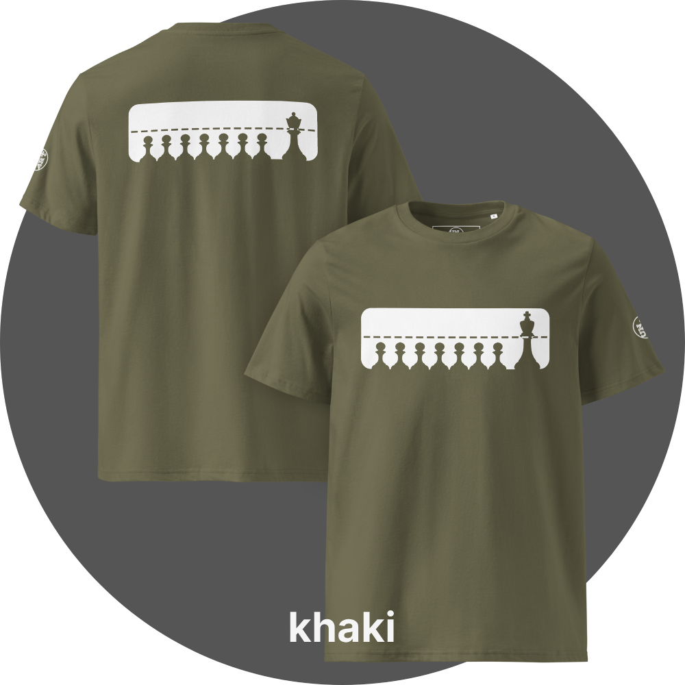UN4RT khaki organic cotton t-shirt shown from the front and back, both sides featuring a large white rectangular graphic with a row of eight black chess pawns standing below a dashed horizontal line. a taller black chess king (front side) / queen (back side) standing at the far right, small circular brand logo visible on both left sleeves.