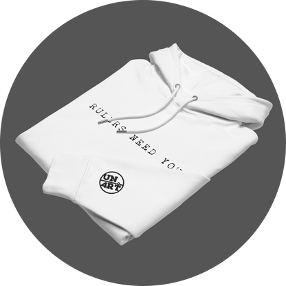 un4rt - the image shows a folded white cotton hoodie with black letters printed on the front. the letters reading: "rulers need you". a black "UN4RT"-logo embroidery on the left sleeve.