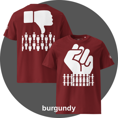 UN4RT burgundy organic cotton  t-shirt front and back, front: large white raised fist above two rows of white and black holding-hands pictograms, back: large white thumbs-down icon above two rows of white not-holding-hands pictograms, UN4RT logo on both left sleeves.
