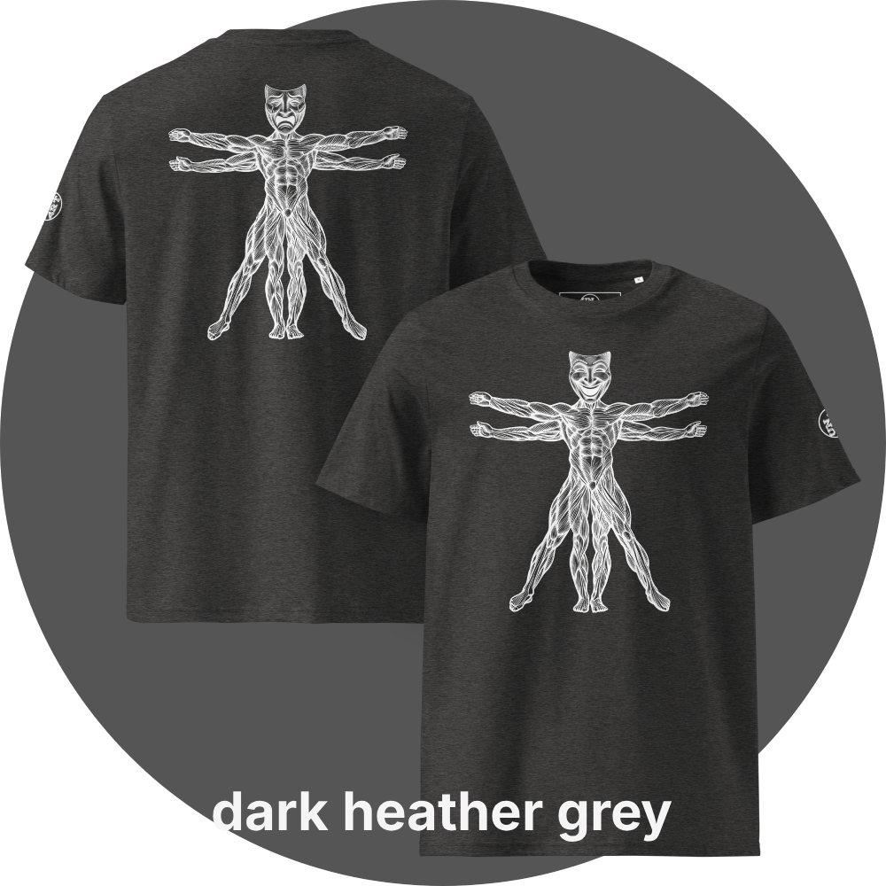 UN4RT dark heather grey organic cotton t-shirt front and back, front: vitruvian man figure with smiling theatre mask as head, back: same figure with tragic theatre mask as head, white line art on black, UN4RT logo on both left sleeves.